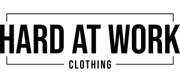 Hard At Work Clothing
